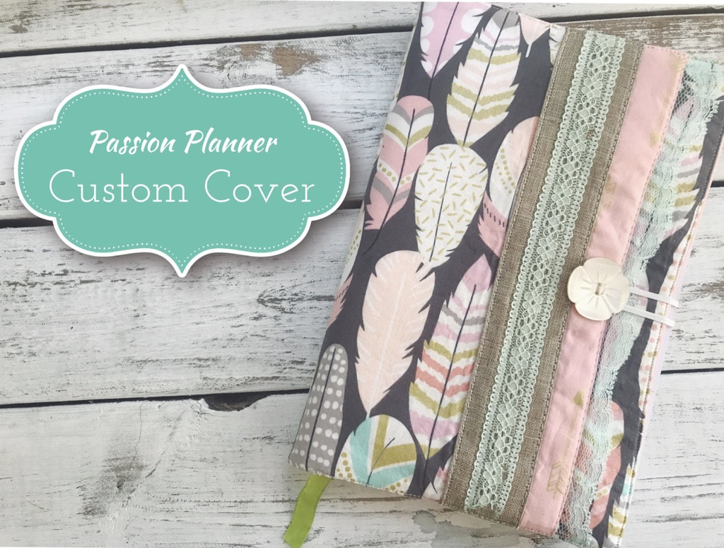 Passion Planner Custom Cover