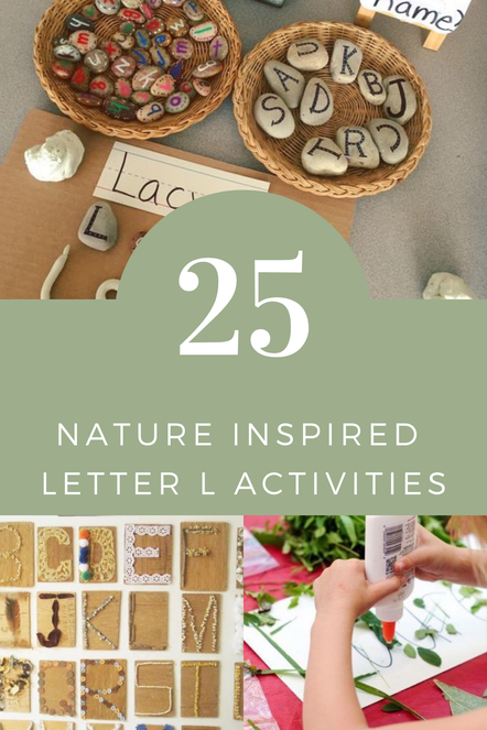 25 NATURE INSPIRED LETTER L ACTIVITIES